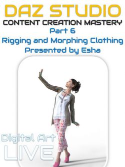 35057 工具 教程 Daz Studio Content Creation Mastery Part 6 :