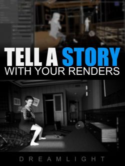 52373 教程 渲​​染艺术 Tell A Story With Your Renders - Tutorial