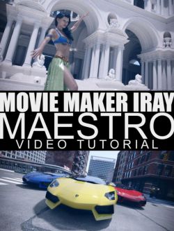 68279 教程 电影制作 Movie Maker Iray Maestro - Video Tutorial