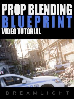 55247 教程 道具融合蓝图 Prop Blending Blueprint - Video Tutorial